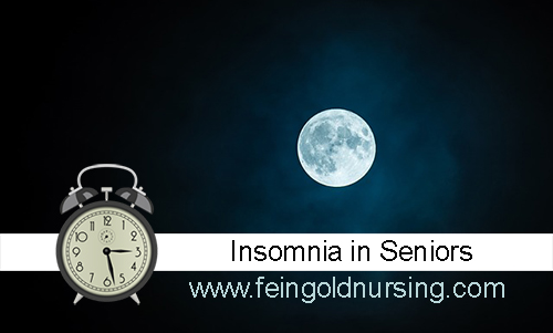 Insomnia in Seniors – Feingold Home Health Care
