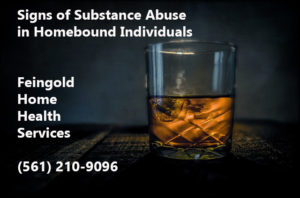 Substance Abuse in Homebound Individuals